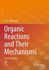 Organic Reactions and Their Mechanisms - Book