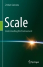 Scale : Understanding the Environment - Book