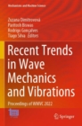 Recent Trends in Wave Mechanics and Vibrations : Proceedings of WMVC 2022 - Book