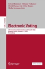 Electronic Voting : 7th International Joint Conference, E-Vote-ID 2022, Bregenz, Austria, October 4-7, 2022, Proceedings - Book