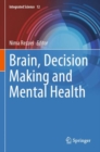 Brain, Decision Making and Mental Health - Book
