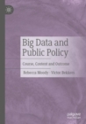 Big Data and Public Policy : Course, Content and Outcome - Book