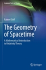 The Geometry of Spacetime : A Mathematical Introduction to Relativity Theory - Book