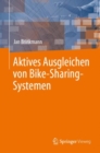 Aktives Ausgleichen von Bike-Sharing-Systemen - eBook