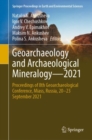 Geoarchaeology and Archaeological Mineralogy-2021 : Proceedings of 8th Geoarchaeological Conference, Miass, Russia, 20-23 September 2021 - Book