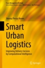 Smart Urban Logistics : Improving Delivery Services by Computational Intelligence - Book