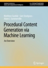 Procedural Content Generation via Machine Learning : An Overview - eBook