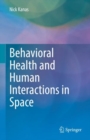 Behavioral Health and Human Interactions in Space - eBook