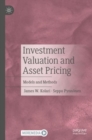 Investment Valuation and Asset Pricing : Models and Methods - Book