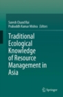 Traditional Ecological Knowledge of Resource Management in Asia - Book