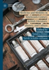 Medicine and Mobility in Nineteenth-Century British Literature, History, and Culture - Book