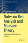 Notes on Real Analysis and Measure Theory : Fine Properties of Real Sets and Functions - Book