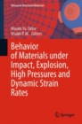 Behavior of Materials under Impact, Explosion, High Pressures and Dynamic Strain Rates - Book