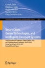 Smart Cities, Green Technologies, and Intelligent Transport Systems : 10th International Conference, SMARTGREENS 2021, and 7th International Conference, VEHITS 2021, Virtual Event, April 28-30, 2021, - Book