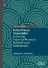 Public-Private Stewardship : Achieving Value-for-Money in Public-Private Partnerships - Book