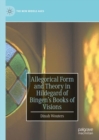 Allegorical Form and Theory in Hildegard of Bingen's Books of Visions - eBook
