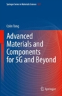 Advanced Materials and Components for 5G and Beyond - Book