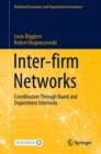 Inter-firm Networks : Coordination Through Board and Department Interlocks - Book
