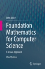 Foundation Mathematics for Computer Science : A Visual Approach - Book