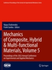 Mechanics of Composite, Hybrid & Multi-functional Materials, Volume 5 : Proceedings of the 2022 Annual Conference on Experimental and Applied Mechanics - Book