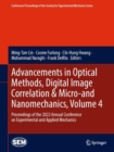Advancements in Optical Methods, Digital Image Correlation & Micro-and Nanomechanics, Volume 4 : Proceedings of the 2022 Annual Conference on Experimental and Applied Mechanics - Book