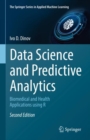Data Science and Predictive Analytics : Biomedical and Health Applications using R - eBook