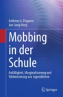 Mobbing in der Schule : Anfalligkeit, Marginalisierung und Viktimisierung von Jugendlichen - eBook