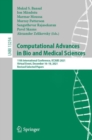 Computational Advances in Bio and Medical Sciences : 11th International Conference, ICCABS 2021, Virtual Event, December 16-18, 2021, Revised Selected Papers - eBook