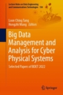 Big Data Management and Analysis for Cyber Physical Systems : Selected Papers of BDET 2022 - eBook