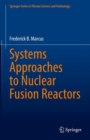 Systems Approaches to Nuclear Fusion Reactors - Book