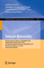 Sensor Networks : 9th International Conference, SENSORNETS 2020, Valletta, Malta, February 28-29, 2020, and 10th International Conference, SENSORNETS 2021, Virtual Event, February 9-10, 2021, Revised - Book