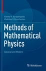 Methods of Mathematical Physics : Classical and Modern - Book