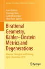 Birational Geometry, Kahler–Einstein Metrics and Degenerations : Moscow, Shanghai and Pohang, April–November 2019 - Book