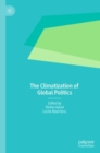 The Climatization of Global Politics - Book