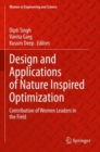 Design and Applications of Nature Inspired Optimization : Contribution of Women Leaders in the Field - Book
