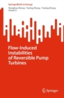 Flow-Induced Instabilities of Reversible Pump Turbines - Book