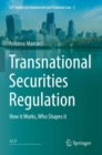 Transnational Securities Regulation : How it Works, Who Shapes it - Book