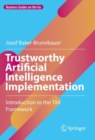 Trustworthy Artificial Intelligence Implementation : Introduction to the TAII Framework - Book
