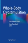 Whole-Body Cryostimulation : Clinical Applications - Book