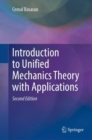 Introduction to Unified Mechanics Theory with Applications - Book