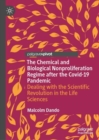 The Chemical and Biological Nonproliferation Regime after the Covid-19 Pandemic : Dealing with the Scientific Revolution in the Life Sciences - eBook
