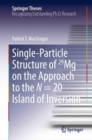 Single-Particle Structure of 29Mg on the Approach to the N = 20 Island of Inversion - Book