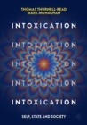 Intoxication : Self, State and Society - eBook