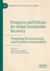 Prospects and Policies for Global Sustainable Recovery : Promoting Environmental and Economic Sustainability - Book