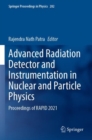 Advanced Radiation Detector and Instrumentation in Nuclear and Particle Physics : Proceedings of RAPID 2021 - Book
