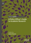 A Police Officer’s Guide to Academic Research - Book