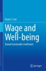 Wage and Well-being : Toward Sustainable Livelihood - eBook
