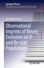 Observational Imprints of Binary Evolution on B- and Be-star Populations - Book