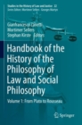 Handbook of the History of the Philosophy of Law and Social Philosophy : Volume 1: From Plato to Rousseau - Book