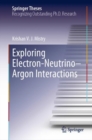 Exploring Electron-Neutrino-Argon Interactions - Book